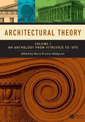 Architectural Theory by Harry Francis Mallgrave