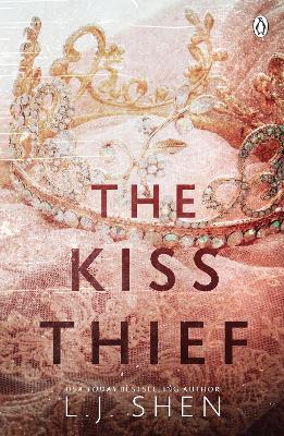 The Kiss Thief: The steamy enemies-to-lovers romance and TikTok sensation by L J Shen