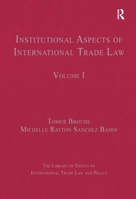 Institutional Aspects of International Trade Law book