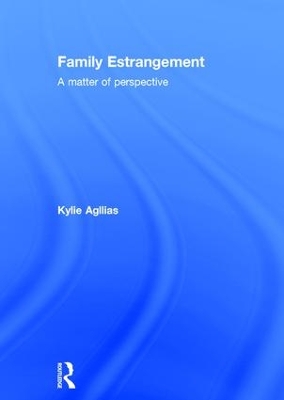 Family Estrangement by Kylie Agllias