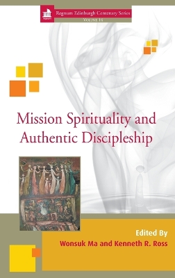 Mission Spirituality and Authentic Discipleship book