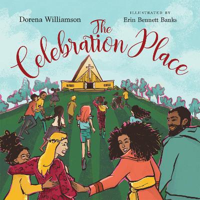 The Celebration Place – God`s Plan for a Delightfully Diverse Church book