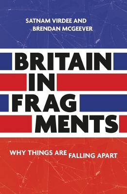Britain in Fragments: Why Things are Falling Apart book
