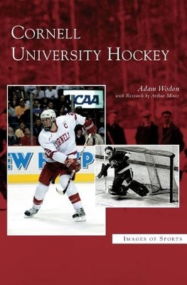 Cornell University Hockey by Adam Wodon