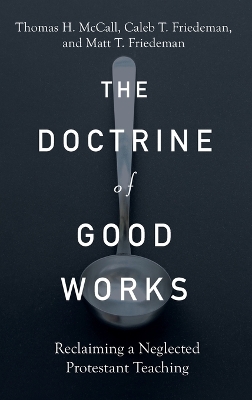 Doctrine of Good Works book
