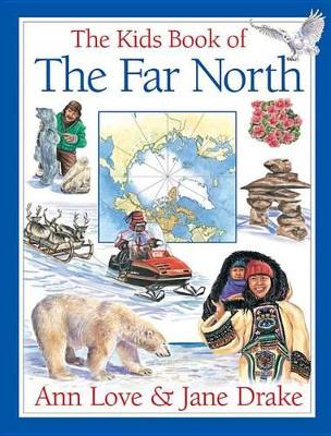 Kids Book of the Far North book