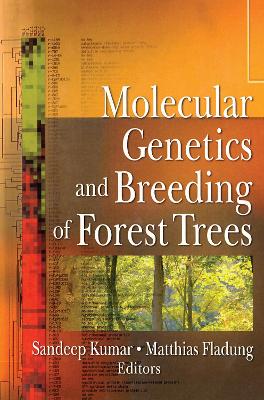 Molecular Genetics and Breeding of Forest Trees by Sandeep Kumar