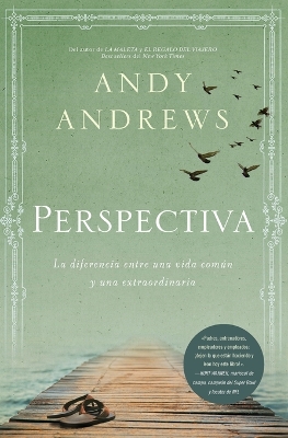 Perspectiva: La diferencia entre una vida común y una extraordinaria book