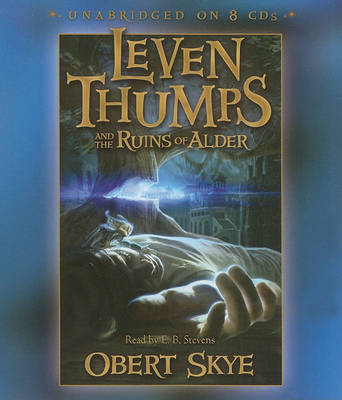 Leven Thumps and the Ruins of Alder book