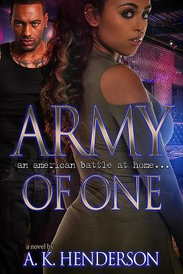 Army Of One by A.K. Henderson
