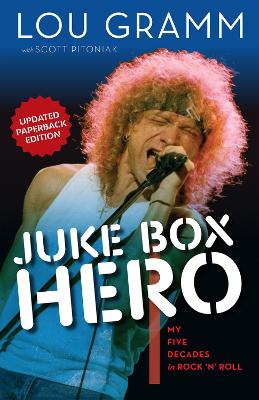 Juke Box Hero: My Five Decades in Rock 'N' Roll book