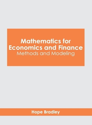 Mathematics for Economics and Finance: Methods and Modeling book