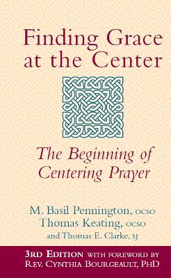 Finding Grace at the Center (3rd Edition) book