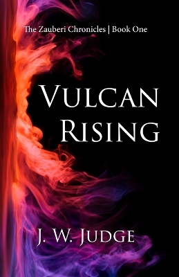 Vulcan Rising by J W Judge