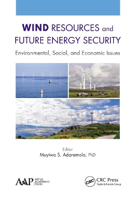 Wind Resources and Future Energy Security: Environmental, Social, and Economic Issues book