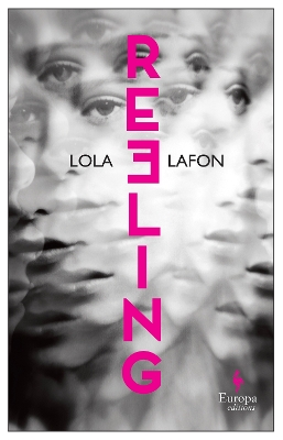 Reeling by Lola Lafon