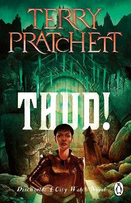 Thud!: (Discworld Novel 34) by Terry Pratchett