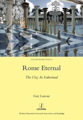 Rome Eternal by Guy Lanoue
