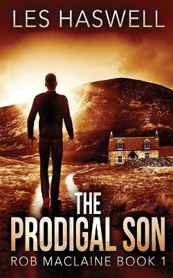 The Prodigal Son by Les Haswell