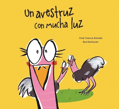 Un Avestruz Con Mucha Luz book
