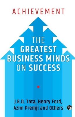 Achievement: The Greatest Business Minds on Success book