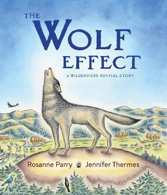 The Wolf Effect: A Wilderness Revival Story book