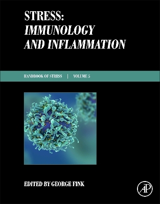 Stress: Immunology and Inflammation: Handbook of Stress Series Volume 5 book