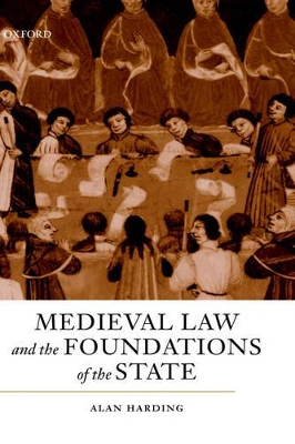 Medieval Law and the Foundations of the State book