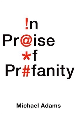 In Praise of Profanity book