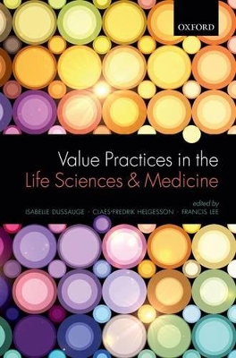 Value Practices in the Life Sciences and Medicine book