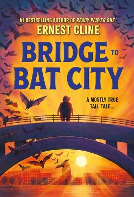 Bridge to Bat City book