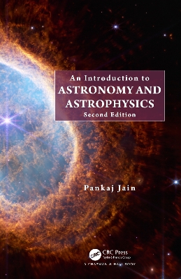 An Introduction to Astronomy and Astrophysics by Pankaj Jain