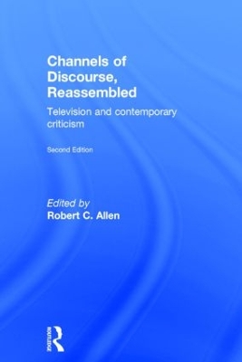 Channels of Discourse, Reassembled by Robert C. Allen