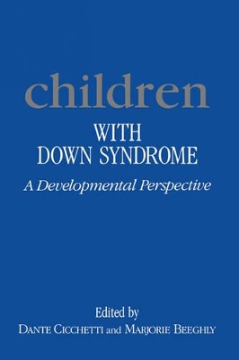 Children with Down Syndrome by Dante Cicchetti