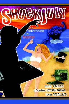 ShockJuly: An Adventure in Horror book