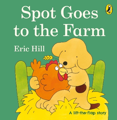 Spot Goes to the Farm by Eric Hill