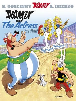 Asterix: Asterix And The Actress by Albert Uderzo