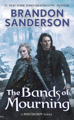 The Bands of Mourning by Brandon Sanderson