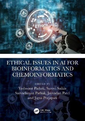 Ethical Issues in AI for Bioinformatics and Chemoinformatics book