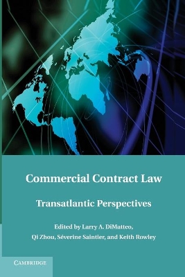 Commercial Contract Law by Larry A. DiMatteo