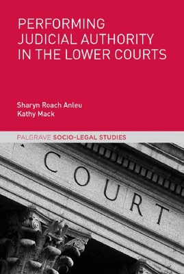 Performing Judicial Authority in the Lower Courts book