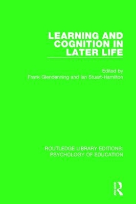 Learning and Cognition in Later Life by Frank Glendenning