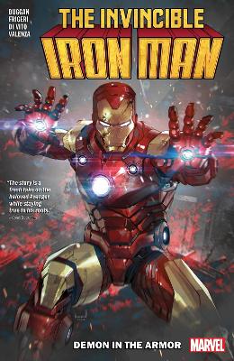 Invincible Iron Man By Gerry Duggan Vol. 1: Demon In The Armor book
