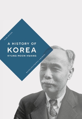 A A History of Korea by Kyung Moon Hwang