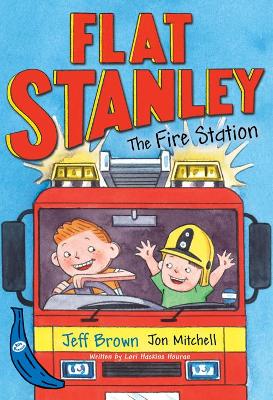 Flat Stanley and the Fire Station by Jeff Brown