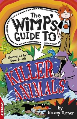 EDGE: The Wimp's Guide to: Killer Animals book