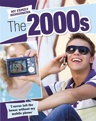 The My Family Remembers: The 2000s by James Nixon