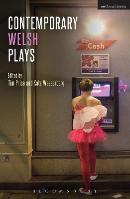 The Contemporary Welsh Plays by Tim Price