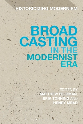 Broadcasting in the Modernist Era book