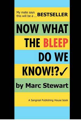 Now What the Bleep Do We Know!? book